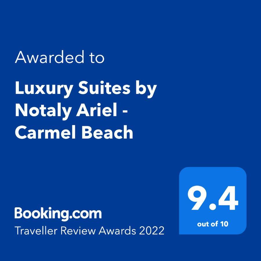 Luxury Suites By Notaly Ariel - Carmel Beach Haifa Kültér fotó